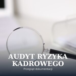 Audyt Ryzyka Kadrowego